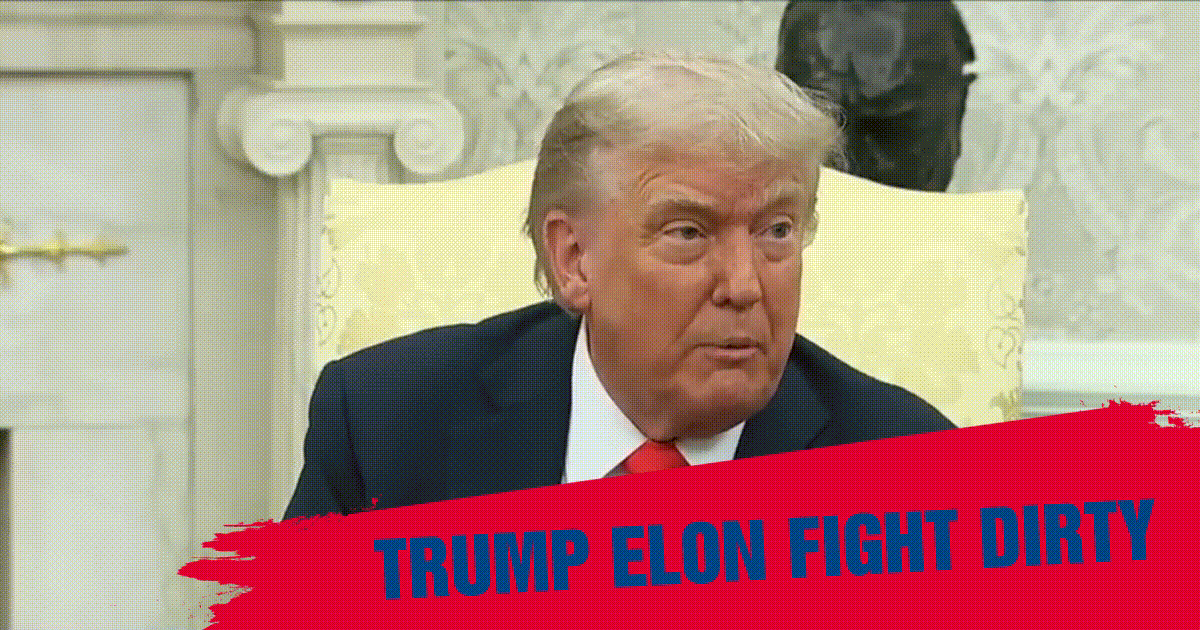 Trump Elon Fight Dirty