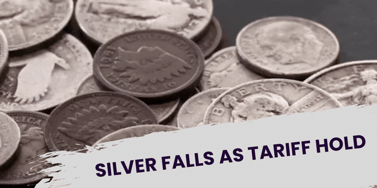 Silver Falls as Tariff Hold