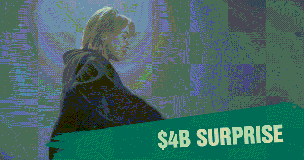 $4B surprise