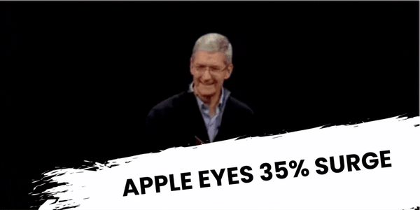 Apple Eyes 35% Surge